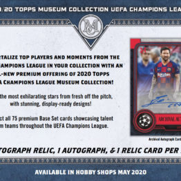 2019-20 Topps Museum Collection UEFA Champions League Soccer Hobby Box